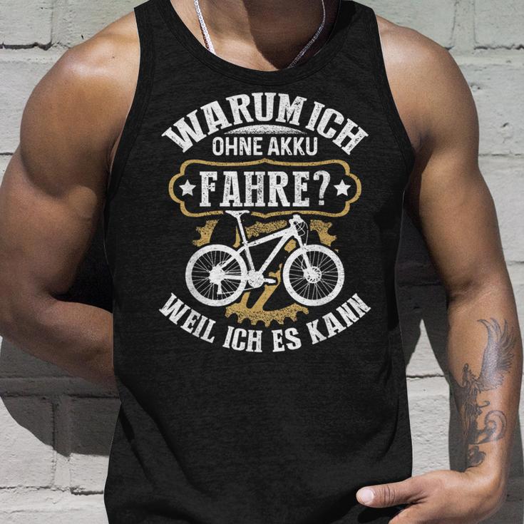 Why I Without Battery Fahre Weil Ich Es Kann Kann Tank Top Geschenke für Ihn