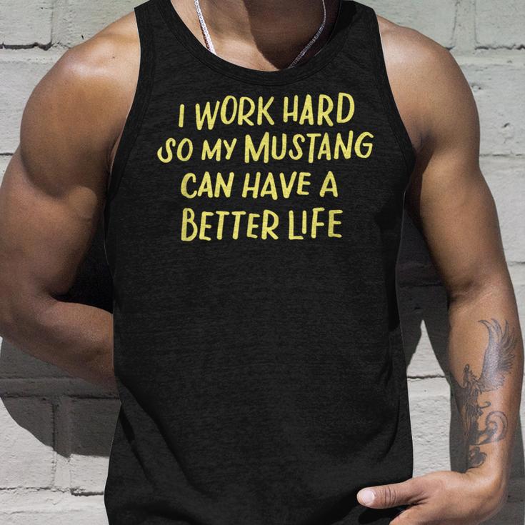 I Work Hard So My Mustang A Better Life Tank Top Geschenke für Ihn