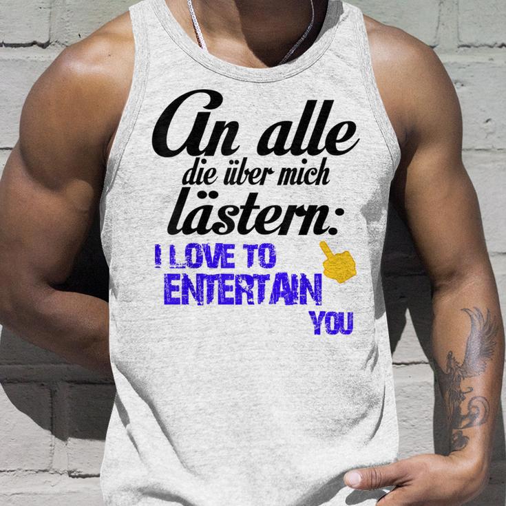 An Alle Die Über Mich Lästern Tank Top Geschenke für Ihn