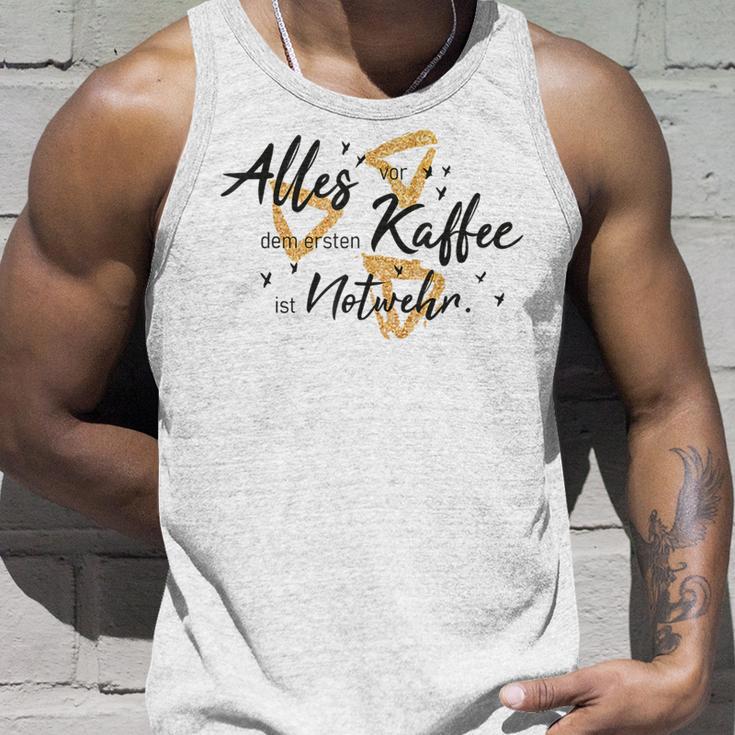 Allesor Dem Ersten Kaffee Ist Notwehr Tank Top Geschenke für Ihn