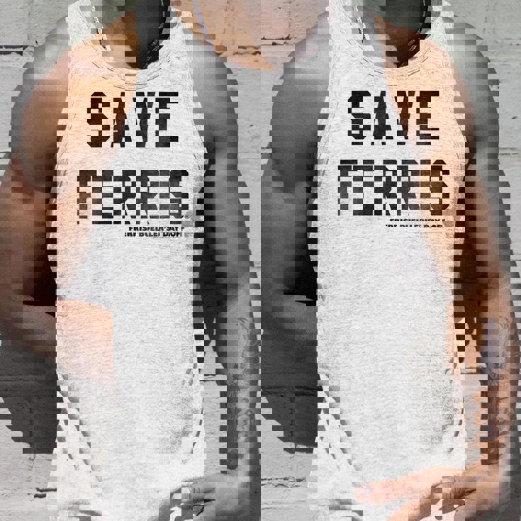 Ferris Bueller's Day Off Save Ferris Typography Canotta Regalos para él