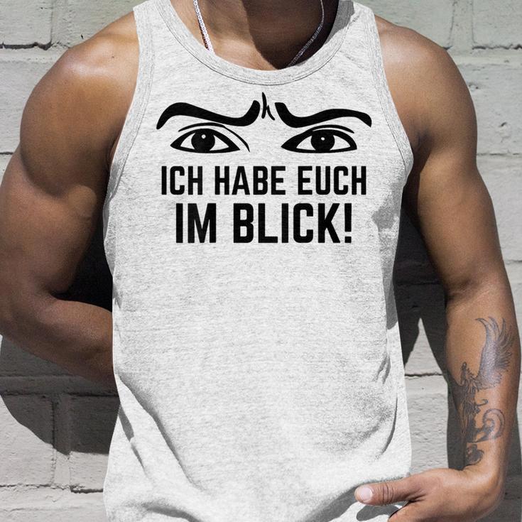 Ich Habe Dich Im Blick Lehrer I Have You Tank Top Geschenke für Ihn