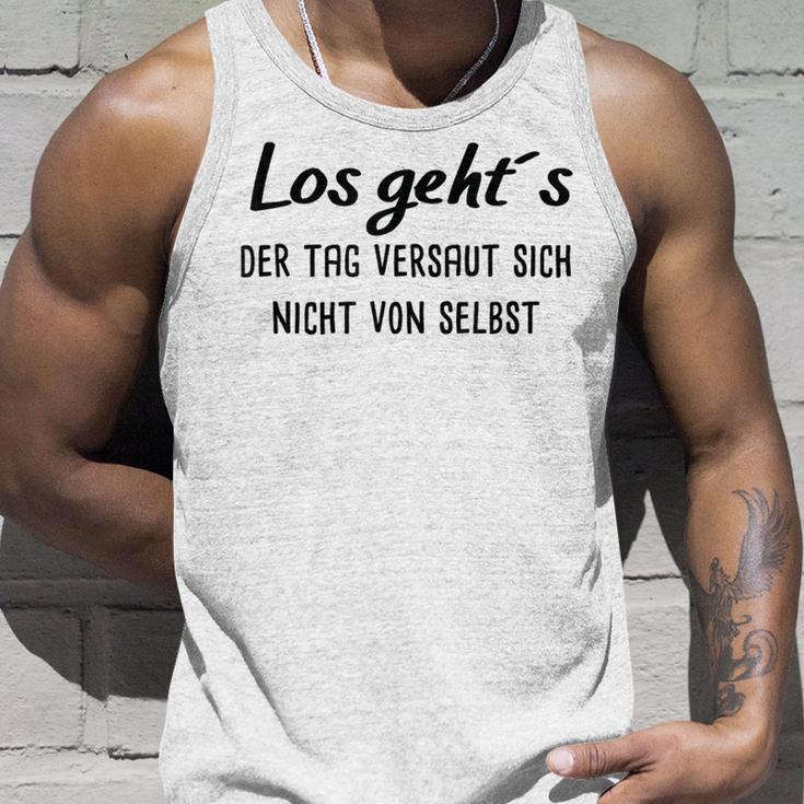 Los Geht´S Der Tagersaut Sich Nichton Selbst Tank Top Geschenke für Ihn