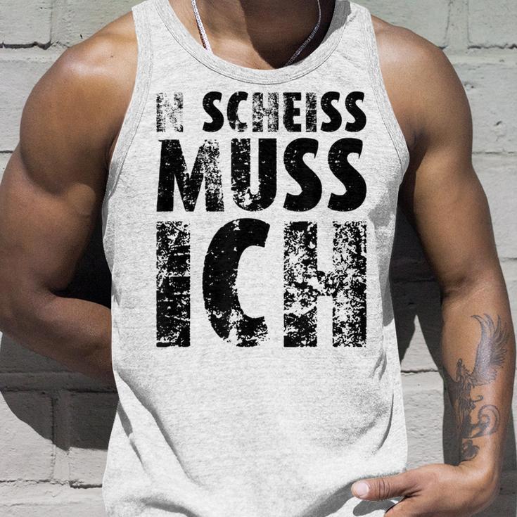 'N Scheiss Muss I'ch Tank Top Geschenke für Ihn