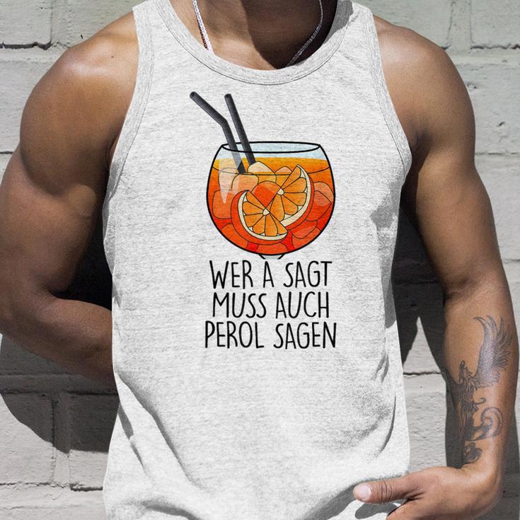 Wer A Sagt Muss Auch Perol Sagen X New Holy Aperoli Fun Tank Top Geschenke für Ihn