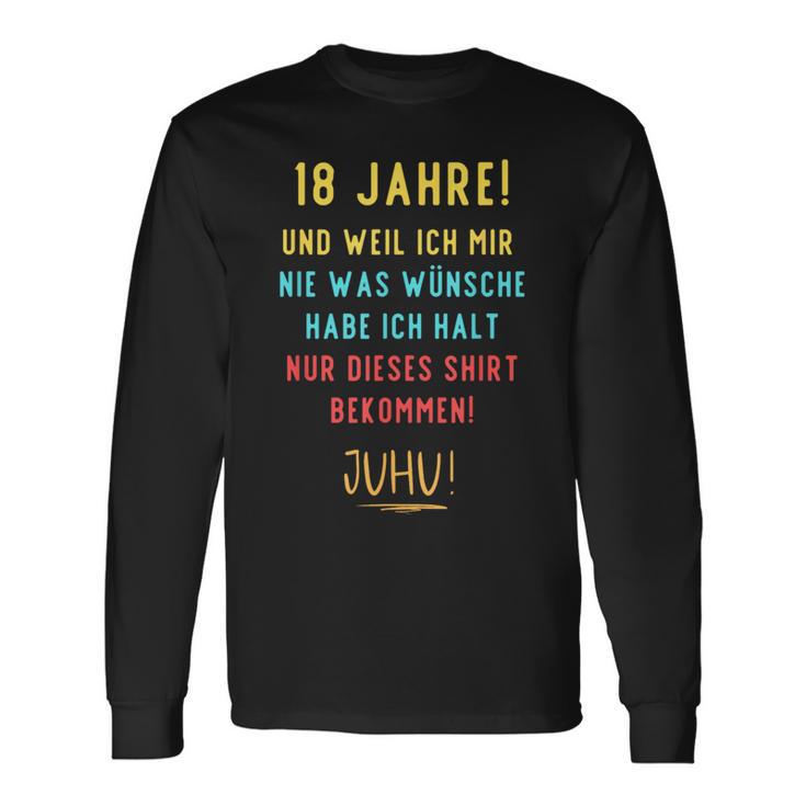 18Th Birthday Decoration For Someone Der Sich Nichts Wünscht Langarmshirts Geschenkideen