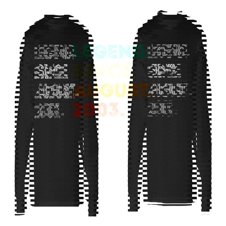 21 Years Old Legend Since August 2003 21St Birthday Long Sleeve T-Shirt