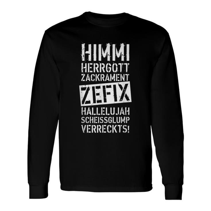 47 Himmi Herrgod Zackrament Zefix Hallelujah Langarmshirts Geschenkideen