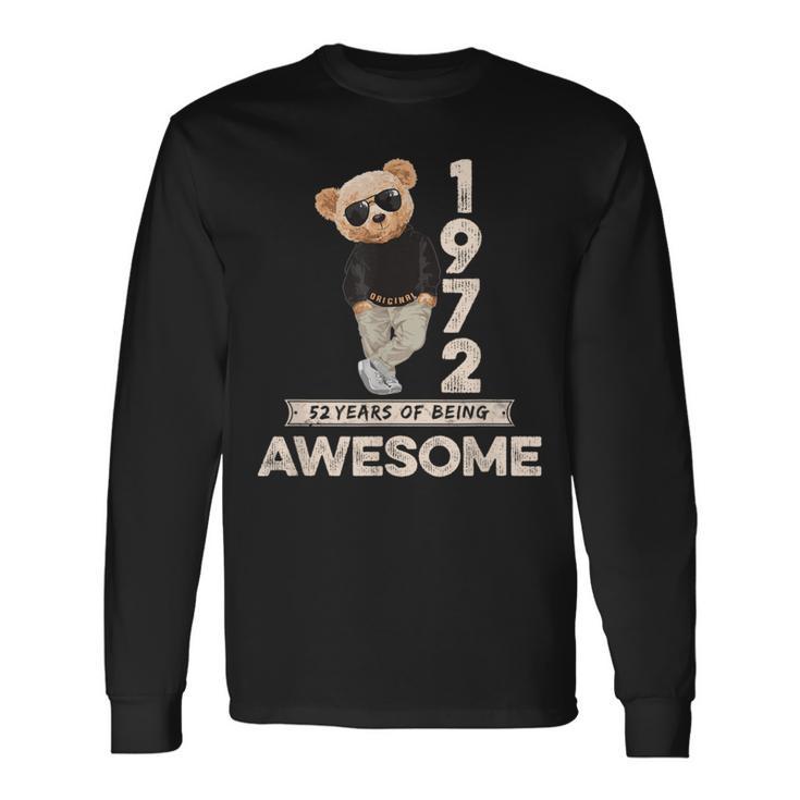 52 Geburtstag Herren Damen 1972 Original Awesome Teddybär Langarmshirts Geschenkideen