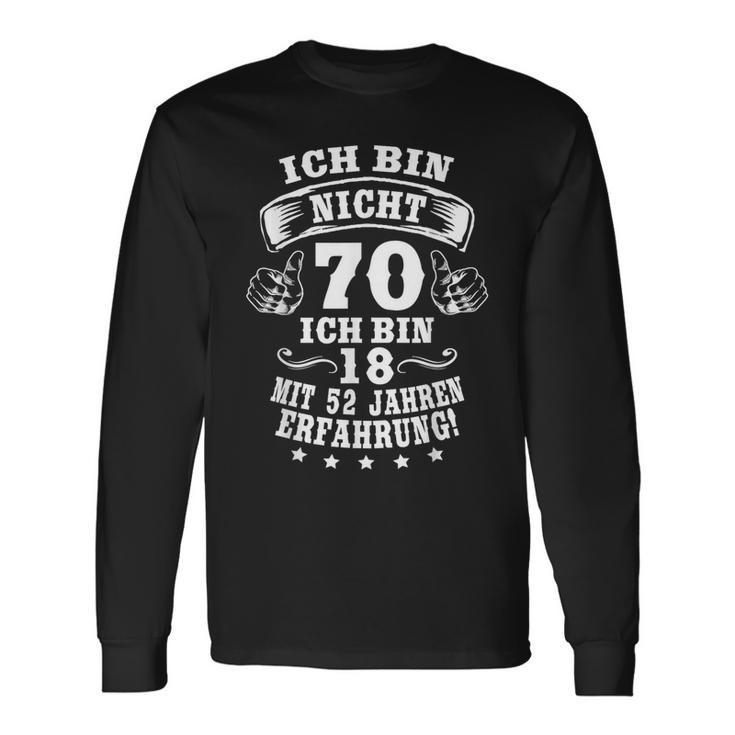 70Th Birthday Ich Bin Nicht 70 Jahre Party Saying Langarmshirts Geschenkideen