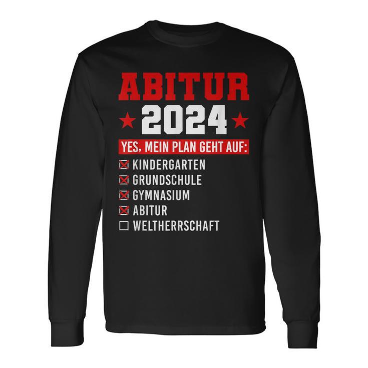 Abitur 2024 Abi 2024 Geschafft Weltherrschaft Abiturienten Langarmshirts Geschenkideen