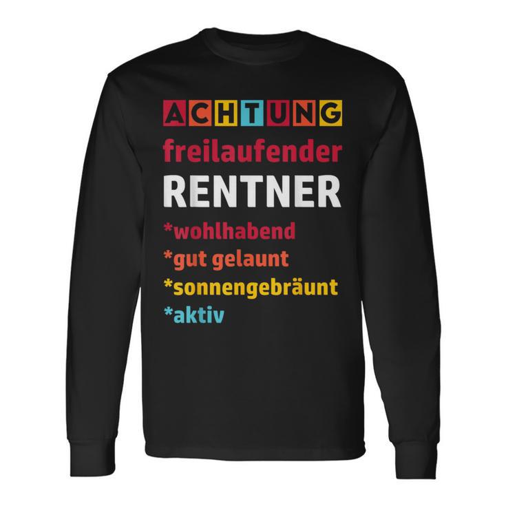 Achtung Freilaufender Rentner Pension Pension Langarmshirts Geschenkideen