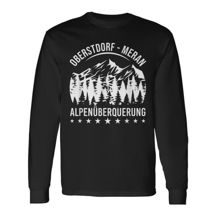 Alpenüberquerung Oberstdorf Merano E5 Alpine Crossing Langarmshirts Geschenkideen