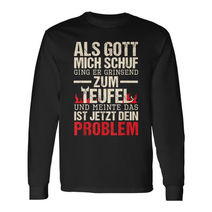 Als Gott Mich Schuf Ging Er Grinsend Zum Teufel German Langarmshirts Geschenkideen