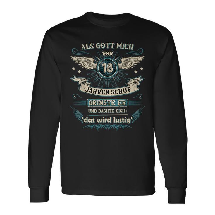 Als Gott Michor 18 Jahren Schuf Grinste Er Das Wird German L Langarmshirts Geschenkideen