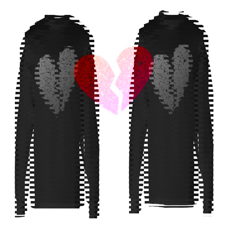 Amore E Cuore Spezzato Heartbreak Heartbreak Maglietta a maniche lunghe Ideas de regalos