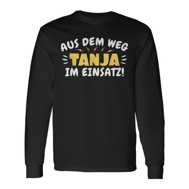 Aus Dem Weg Tanja Im Einsatz Langarmshirts Geschenkideen