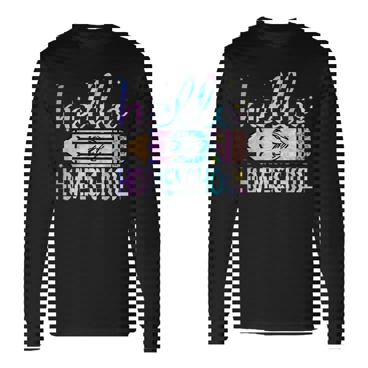 Back To School Hello Homeschool Leopard Tie Dye Pencil Long Sleeve T-Shirt
