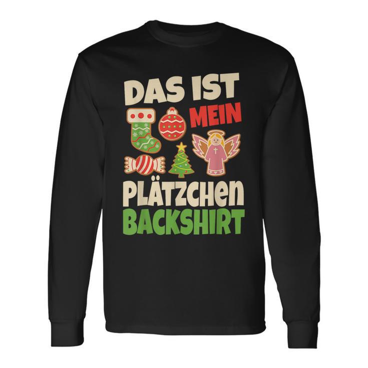 Backen Christmas Das Ist Mein Plätzchen Baking Christmas That Langarmshirts Geschenkideen