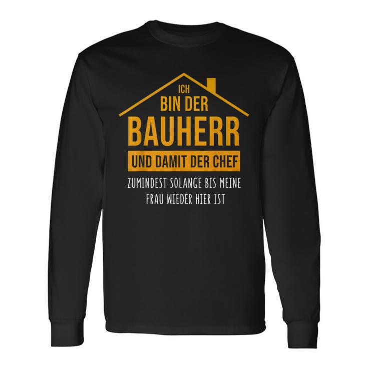 Bauherren Hausbau Ehemann Neubau Bauherr 2023 Langarmshirts Geschenkideen