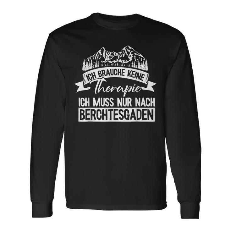 Berchtesgaden Keine Therapie Saying Watzmann Gipfel Hiking S Langarmshirts Geschenkideen