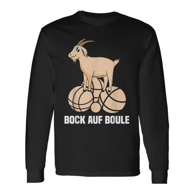 Bock Auf Boule Boule Petanque Langarmshirts Geschenkideen