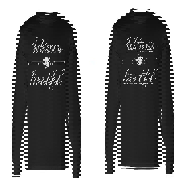 Boldness Is Beautiful Bold Courageous Courage Long Sleeve T-Shirt