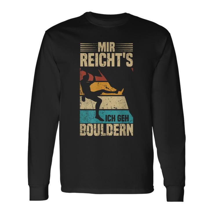 Bouldering Retro Mountain Climbing Mir Reicht's Ich Geh Bouldering Langarmshirts Geschenkideen