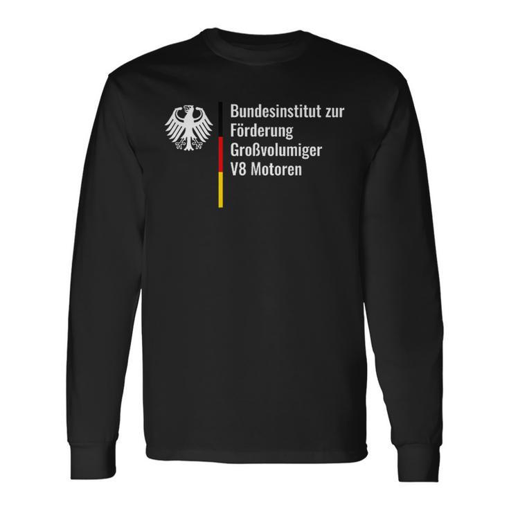 Bundesinstitut Zur Förderung Großvolumiger8 Motoren Langarmshirts Geschenkideen