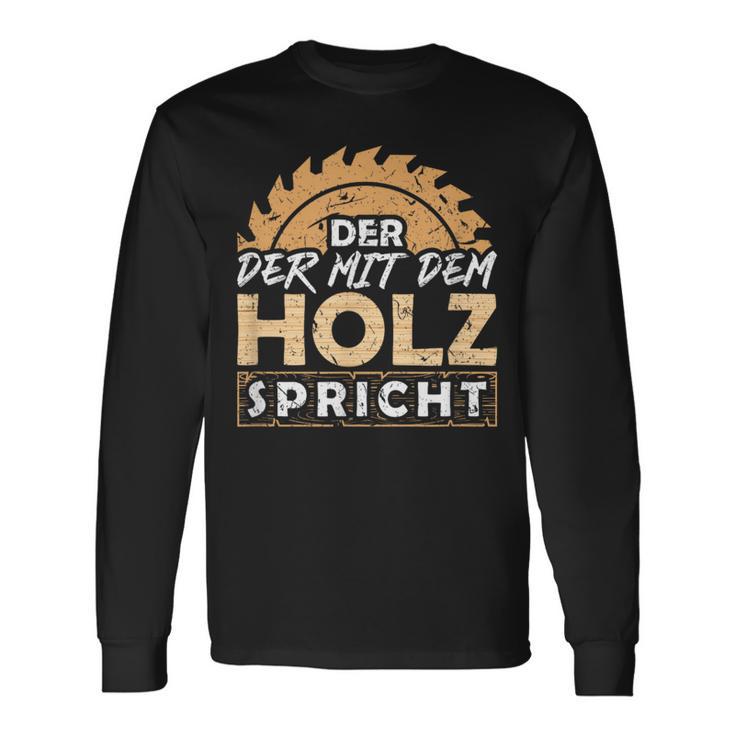 Carpenters Meister Wooden Langarmshirts Geschenkideen