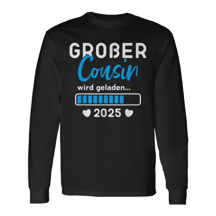 Children's Big Cousin Loaded 2025 Ich Werde Große Cousin 2025 Langarmshirts Geschenkideen