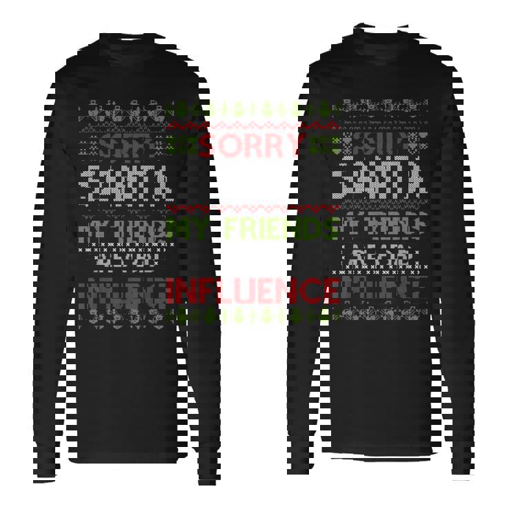 Christmas Santa Friends Ugly Christmas Sweater Long Sleeve T-Shirt