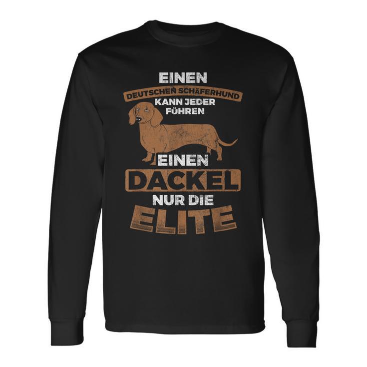 A Dachshund For Elite Dog Dachshund Langarmshirts Geschenkideen