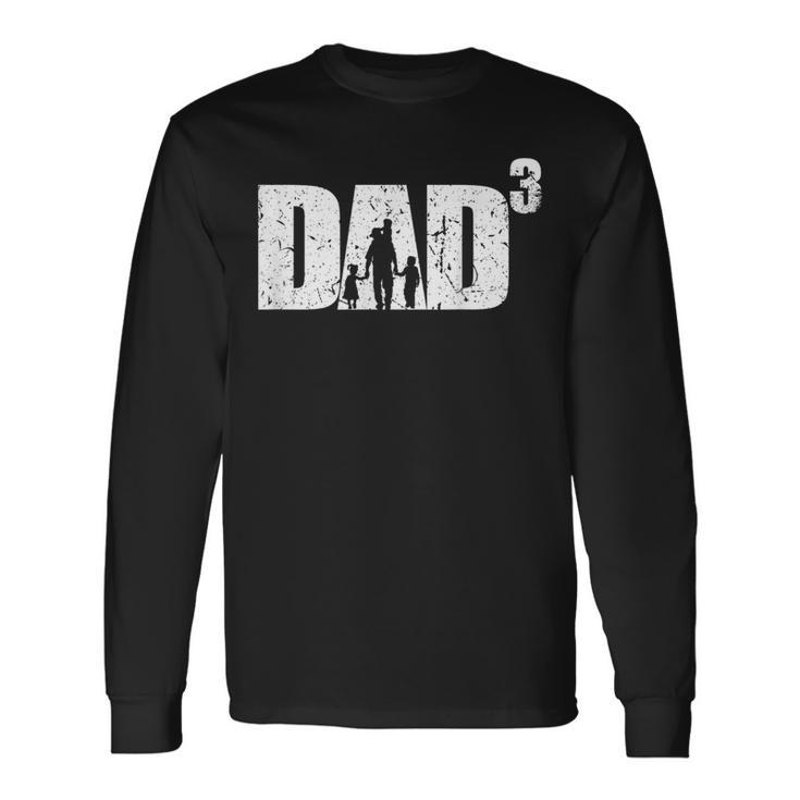 Dad Hoch 3 Stolzerater Mit 3 Kinder Triple Papa Langarmshirts Geschenkideen