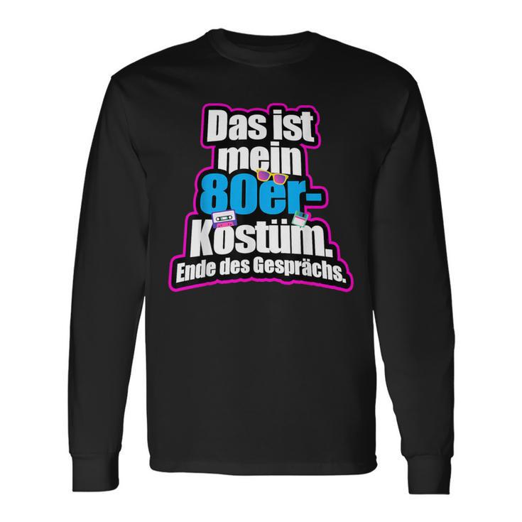 Das Ist Mein 80S Costume Retro Outfit 80S 80S Party S Langarmshirts Geschenkideen