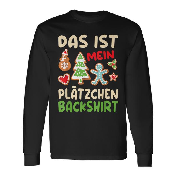 Das Ist Mein Plätzchen Das Ist Mein Plätzchen German Langarmshirts Geschenkideen