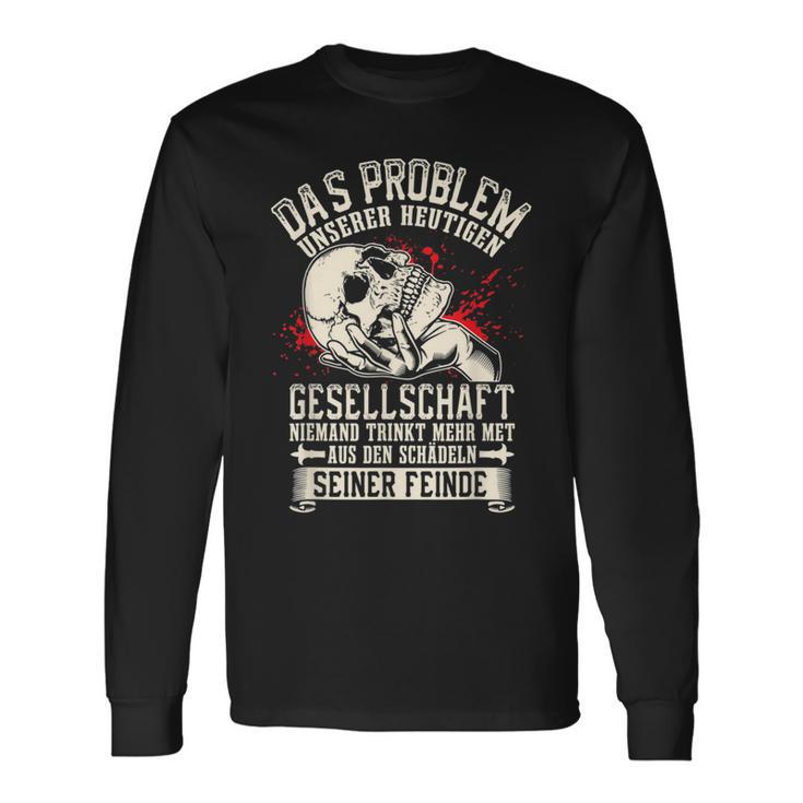 Das Problem Unserer Gesellschaft Heute Niemand Trinkt Getroffen Langarmshirts Geschenkideen