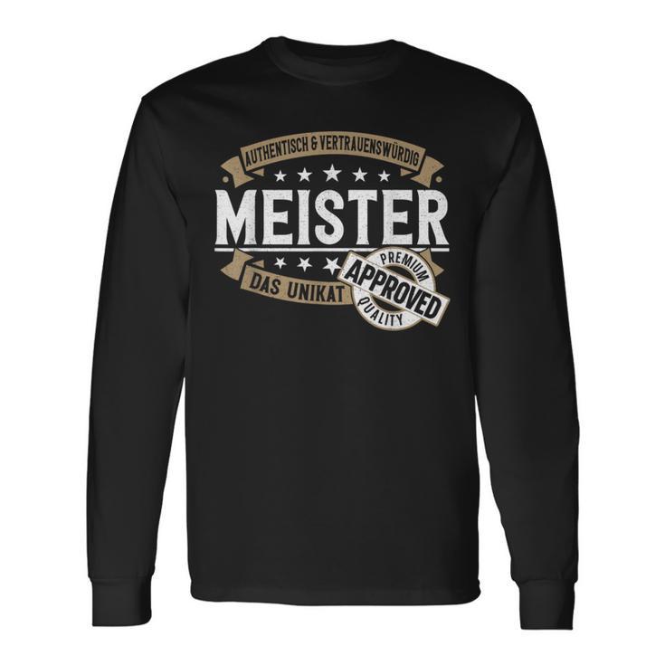 Das Unikat Meisterstück Bestanden The Unique Master S Langarmshirts Geschenkideen