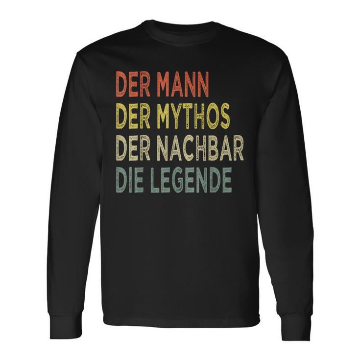 Der Mann Der Mythos The Neighbors Der Nächbar Die Legende N Langarmshirts Geschenkideen