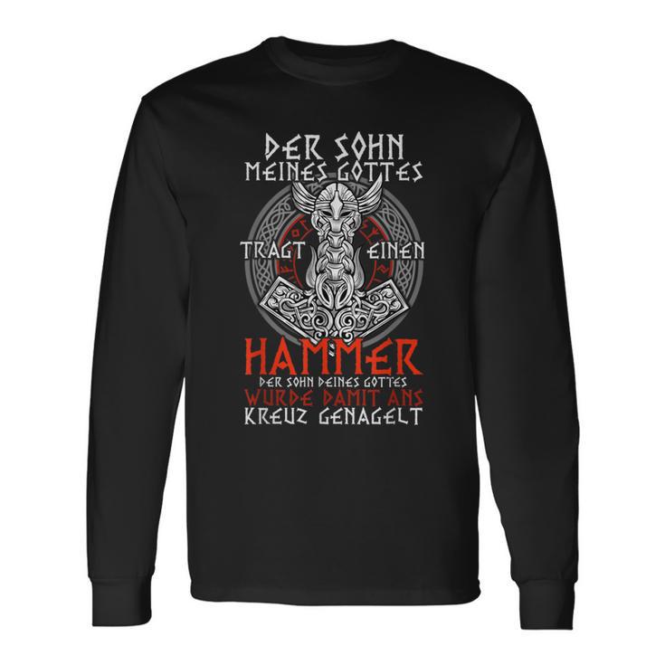 Der Shn Meiner Gottes Trägt Einen Hammer Langarmshirts Geschenkideen