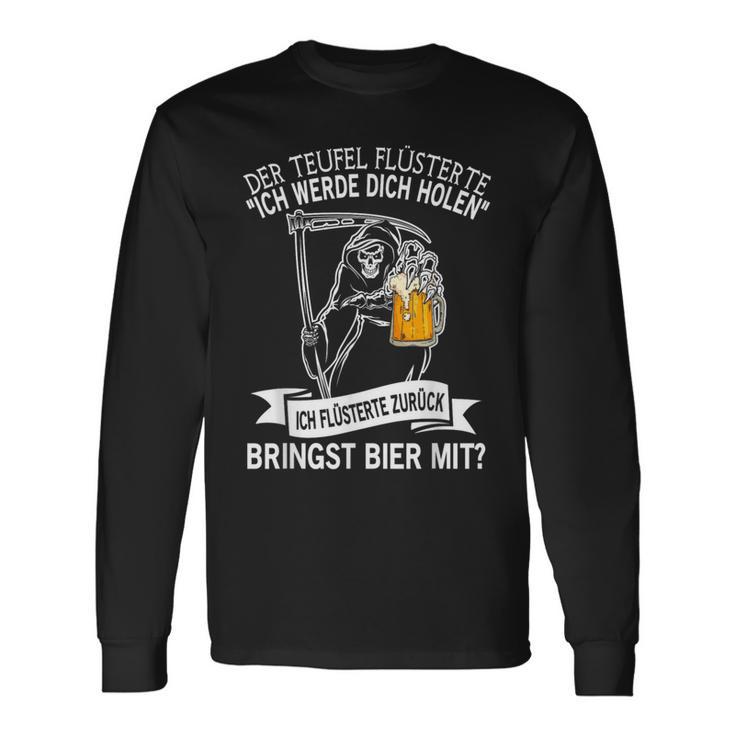 'Der Teufel Flüsterte Mir Ich Werde Dich Hold' Langarmshirts Geschenkideen