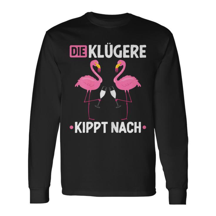 Die Klügere Kippt Nach Malle Mädels Saufen Jga Prosecco Sekt Langarmshirts Geschenkideen