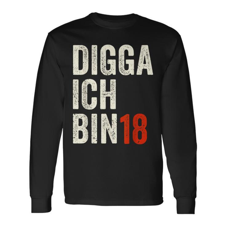 Digga Ich Bin 18 Jahre 18Th Birthday Boy Slogan Langarmshirts Geschenkideen