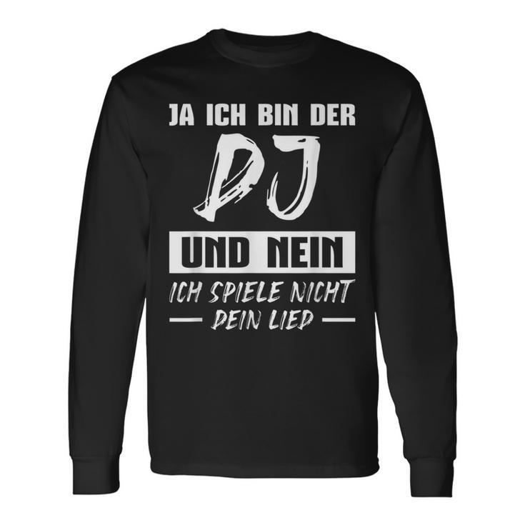 Discjockey Ich Spiel Nicht Dein Song Dj Langarmshirts Geschenkideen