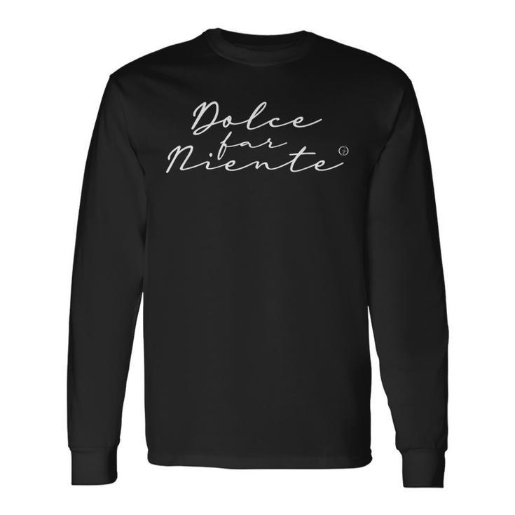 Dolce Far Niente 12 Peaceful Holiday Langarmshirts Geschenkideen