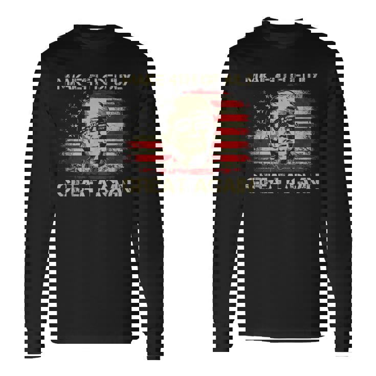 Donald Trump 2024 Make 4Th Of July Great Again American Flag Long Sleeve T-Shirt