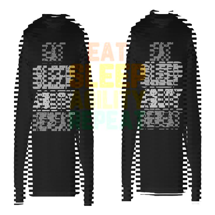 Eat Sleep Agility Repeat Dogintage Retro Maglietta a maniche lunghe