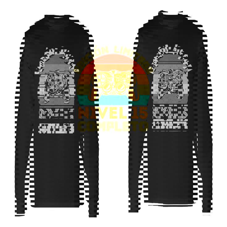 Edición Limitada Nivel 15 Completo Gamer Cumpleaños 15 Años Camiseta de manga larga Ideas de regalos