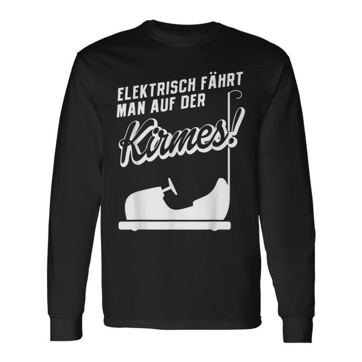 Elektrisch Fahrt Man Auf Der Kirmes Electric Car Langarmshirts Geschenkideen