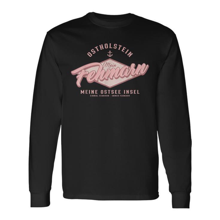 Fehmarn Ostholstein Einmal Fehmarn Immer Fehmarn S Langarmshirts Geschenkideen